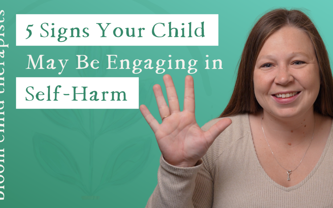 5 Signs Your Child May Be Engaging in Self-Harm